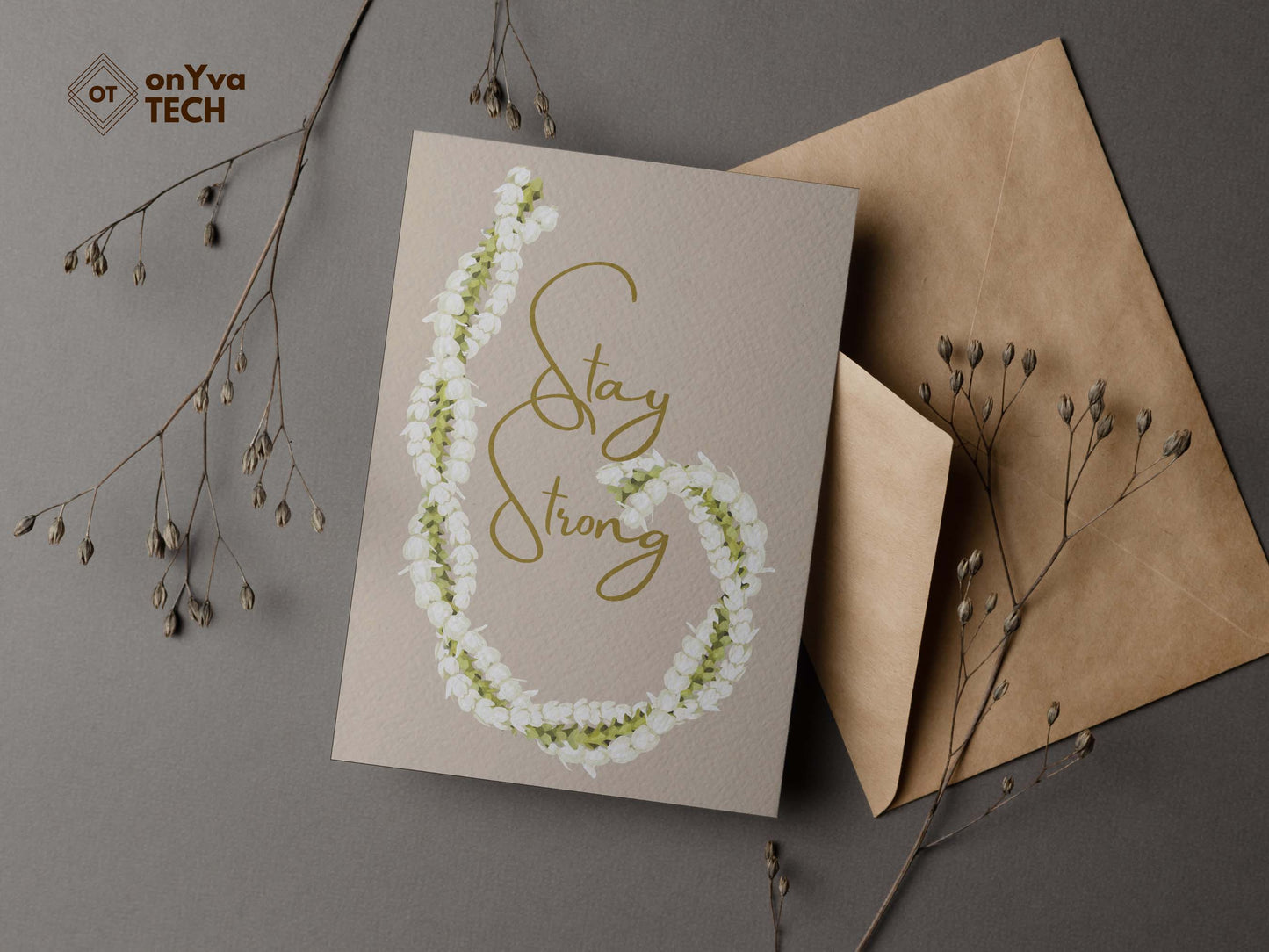 Stay Strong Hawaiian greeting card adorned with a swirl of a Pakalana Pikake 3 Strand Twist Lei floral border and the words