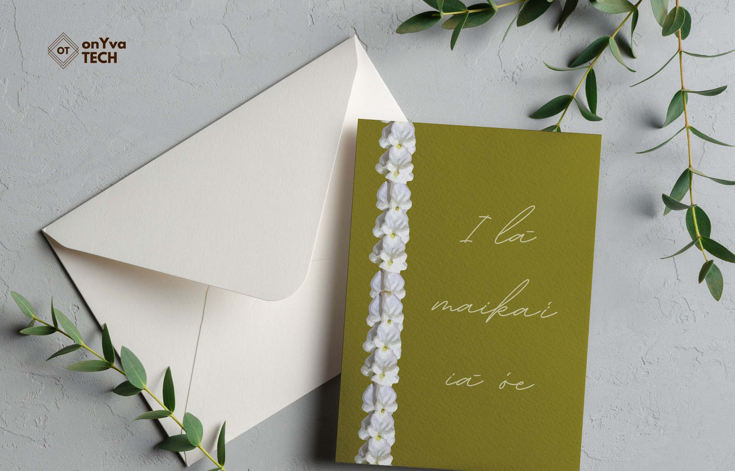  greeting portrait adorned with  a white crown flower floral border and the words I la maikaʻi ia ʻoe